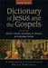 Dictionary of Jesus and the Gospels (2nd Edn): A Compendium of Contemporary Biblical Scholarship by Professor Joel B. (Author) Green