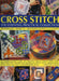 Cross Stitch: The Essential Practical Collection: A Comprehensive Guide to Creative Cross Stitch with Over 150 Gorgeous Step-By-Step Designs in Celtic by Dorothy Wood