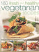 160 Fresh and Healthy Vegetarian Recipes: Tempting Dishes for All Tastes and Occasions, with 190 Photographs by Valerie Ferguson