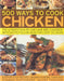 500 Ways to Cook Chicken: The Ultimate Poultry and Game Bird Cookbook, with Easy-To-Follow Ideas for Every Occasion by Valerie Ferguson