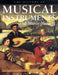 The History of Musical Instruments and Music-Making: A Complete History of Musical Forms and the Orchestra by Max Wade-Matthews