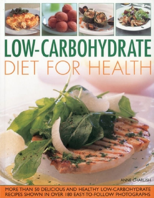 Low-carbohydrate Diet for Health by Anne Charlish
