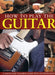 How to Play the Guitar: A Step-By-Step Teaching Guide with 200 Photographs by Nick Freeth