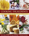 Cooking Ingredients: A Practical Guide to Choosing and Using World Foods by Christine Ingram