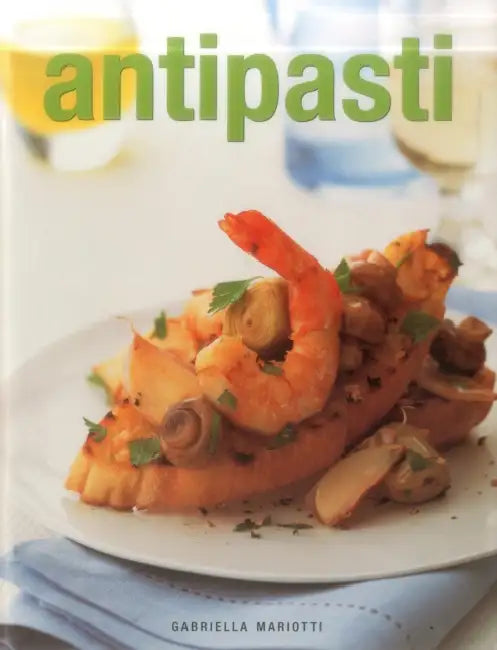 Antipasti by Gabriella Mariotti