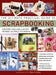 The Ultimate Practical Guide to Scrapbooking: Creating Fabulous Lasting Memory Journals to Cherish by Alison Lindsay