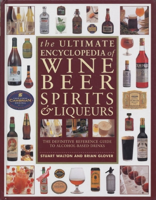 Ultimate Encyclopedia Wine Beer Spirit &  by Stuart Walton