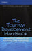 Tourism Development Handbook: A Practical Approach to Planning and Marketing by Kerry (University of the Highlands and Islands) Godfrey