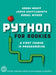 Python for Rookies: A First Course in Programming by Sarah Mount, James Shuttleworth, Russel Winder