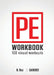 P.E. Workbook - 100 Workouts: No-Equipment Visual Workouts for Physical Education by N. Rey