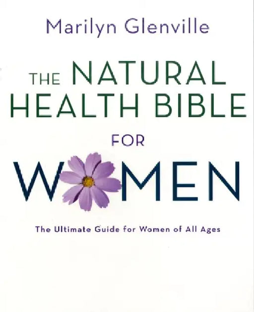 Natural Health Bible for Women by Marilyn Glenville