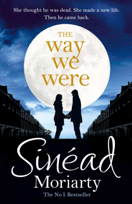 Way We Were by Sinead Moriarty