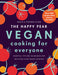 The Happy Pear: Vegan Cooking for Everyone by David Flynn