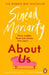 About Us by Sinead Moriarty