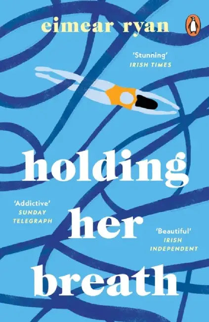 Holding Her Breath by Eimear Ryan