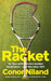 The Racket by Conor Niland