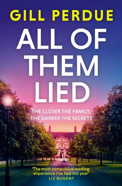 All of Them Lied by Gill Perdue