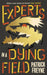 Experts in a Dying Field by Patrick Freyne