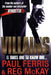 Villains: It Takes One to Know One by Paul Ferris