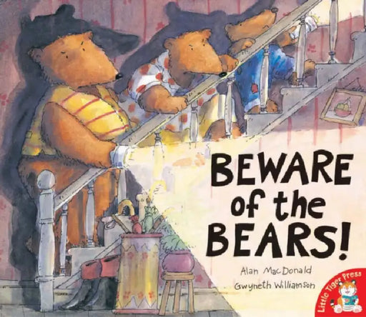 Beware of the Bears! by Alan MacDonald