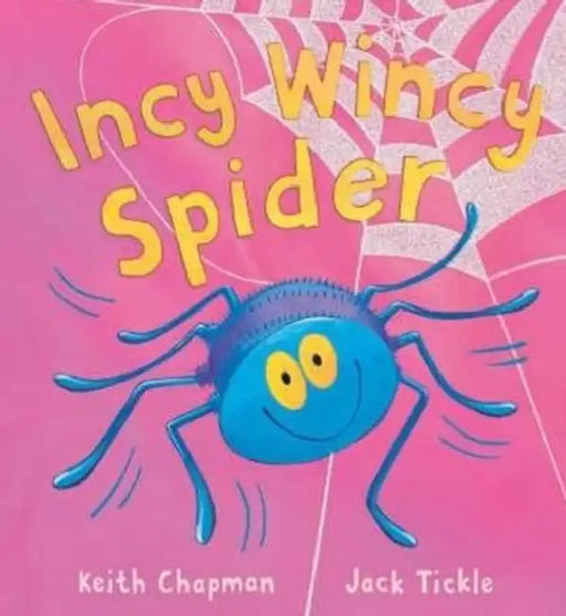 Incy Wincy Spider by Keith Chapman