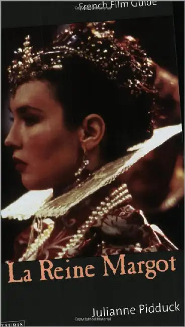 La Reine Margot by Julianne Pidduck