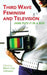 Third Wave Feminism and Television: Jane Puts It in a Box by Merri Lisa Lisa Johnson