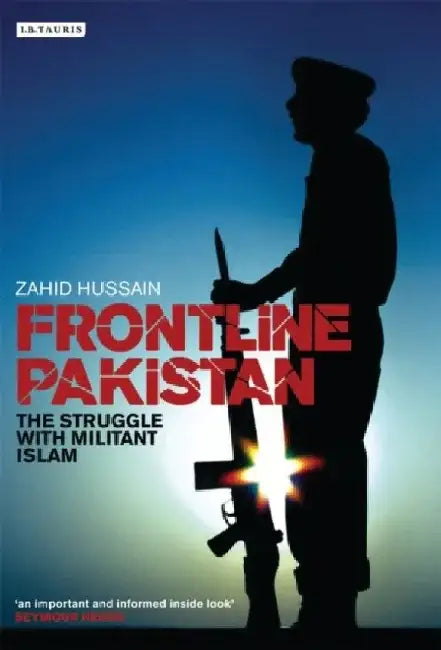 Frontline Pakistan by Zahid Hussain