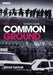 Common Ground: The Story of Greenham by David Fairhall