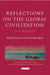 Reflections on the Global Civilization: A Dialogue by Majid Tehrania