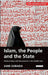 Islam, the People and the State: Political Ideas and Movements in the Middle East by Sami Zubaida