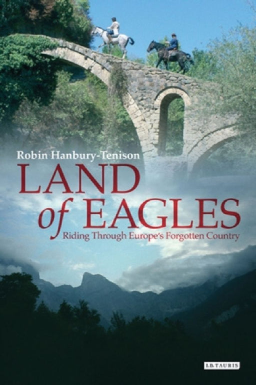 Land of Eagles  by Robin Hanbury-Tenison