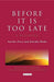 Before It Is Too Late: A Dialogue by Aurelio Peccei
