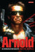 Arnold Schwarzenegger and the Movies 