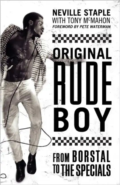 Original Rude Boy by Neville Staple