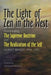Light of Zen in the West: Incorporating 'The Supreme Doctrine' and 'The Realization of the Self' by Graham Rooth