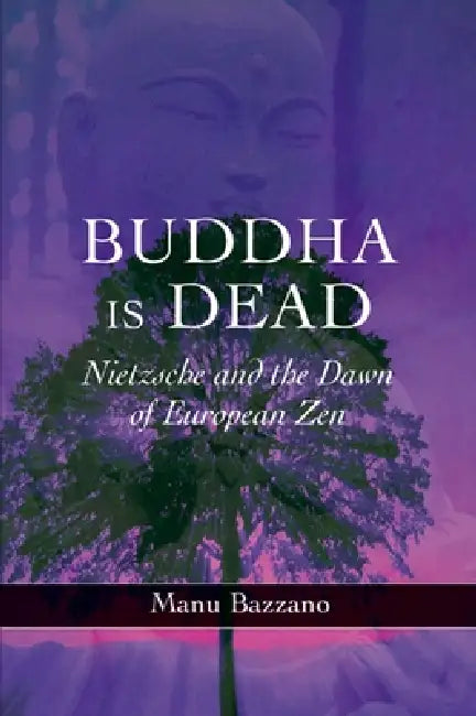 Buddha is Dead by Manu Bazzano