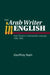 The Arab Writer in English: Arab Themes in a Metropolitan Language, 1908-1958 by Geoffrey Nash