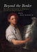 Beyond the Border: Huguenot Goldsmiths in Northern Europe and North America by Tessa Murdoch