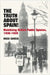 The Truth about Spain!: Mobilizing British Public Opinion, 1936-1939 by Hugo Garcia