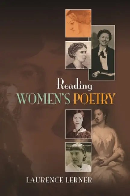 Reading Women's Poetry by Laurence Lerner