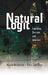 Natural Logic: Exploring Decision and Intuition by Mauro Maldonato, Silvia Dell'orco