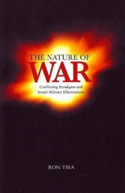Nature of War by Ron Tira