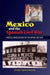 Mexico and the Spanish Civil War: Domestic Politics and the Republican Cause by Revah