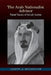 The Arab Nationalist Advisor: Yusuf Yassin of Saudi Arabia by Joseph A. Kéchichian