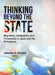 Thinking Beyond the State: Migration, Integration, and Citizenship in Japan and the Philippines by Johanna O. Zulueta