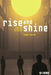 Rise and Shine: Sunlight, Technology and Health by Simon Carter