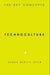 Technoculture: The Key Concepts by Shaw Debra Benita
