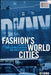 Fashion's World Cities by Christopher Breward