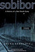 Sobibor: A History of a Nazi Death Camp by Jules Schelvis